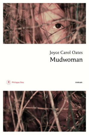 MUDWOMAN - OATES JOYCE CAROL - REY