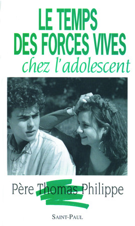 TEMPS DES FORCES VIVES (LE) - Philippe Thomas - SAINTPAUL