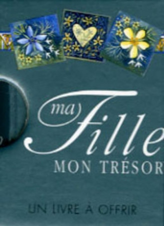 MA FILLE, MON TRESOR - HELEN EXLEY - EXLEY