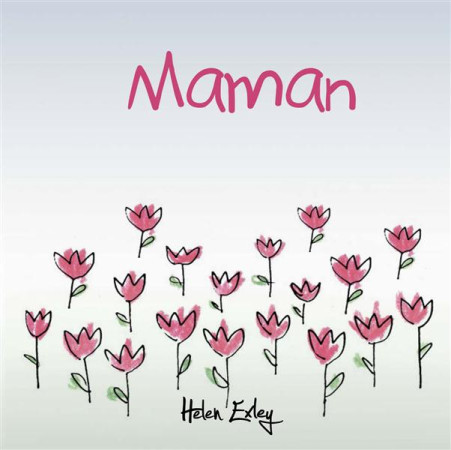 MAMAN ! - EXLEY - Exley