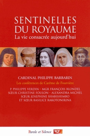 SENTINELLES DU ROYAUME - Philippe Barbarin - PAROLE SILENCE