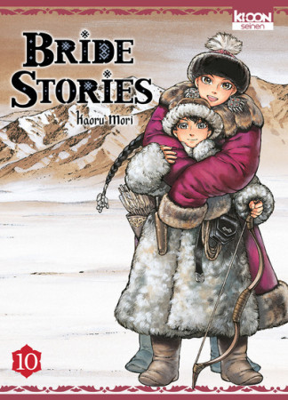 BRIDE STORIES / TOME 10 - Kaoru Mori - KI-OON