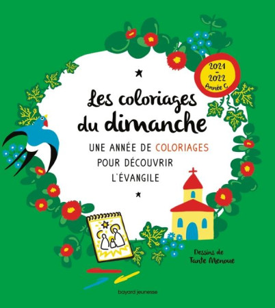 COLORIAGES DU DIMANCHE (ANNEE C) - ACTIVITE COLORIAGE - BRISOULT - BAYARD JEUNESSE