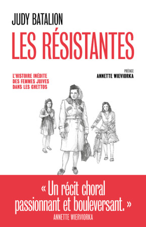FEMMES DE LA RESISTANCE - Judy Batalion - ARENES