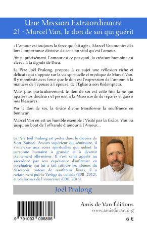 MARCEL VAN, LE DON DE SOI QUI GUERIT - Joël Pralong - AMIS DE VAN