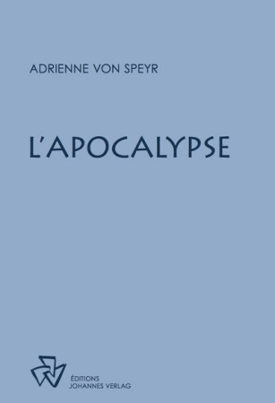APOCALYPSE -  Adrienne von Speyr - JOHANNES VERLAG