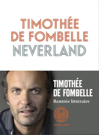 NEVERLAND - FOMBELLE TIMOTHEE - l'Iconoclaste