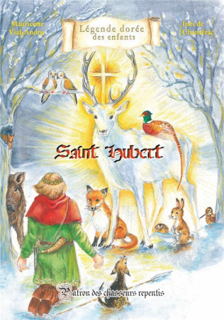 SAINT HUBERT - PATRON DES CHASSEURS - VIAL-ANDRU - SAINT JUDE