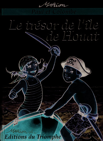 PAUL ET COLOMBE 04 - LE TRESOR DE L'ILE DE HOUAT - Marion Raynaud de Prigny - TRIOMPHE