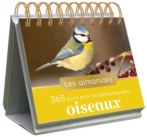 ALMANIAK 365 JOURS POUR LES AMOUREUX DES OISEAUX - Nidal Issa - 365 PARIS