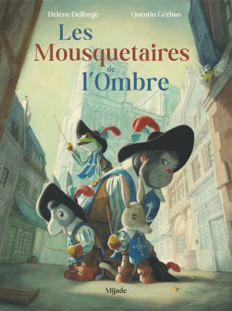 MOUSQUETAIRES DE L'OMBRE (LES) - Hélène Delforge - MIJADE
