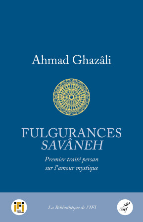Fulgurances -  RICHARD YANN, Yann Richard, Ahmad Ghazâli, Yann Richard - CERF
