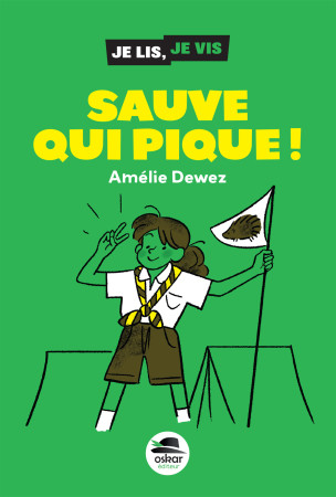 Sauve qui pique - Amélie Dewez - OSKAR