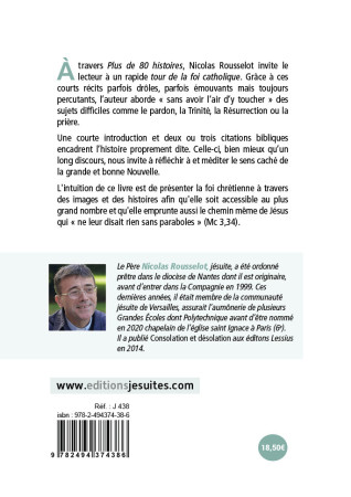 Le tour de la foi en plus de 80 histoires - Nicolas Rousselot, Nicolas Rousselot - JESUITES